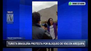Turista brasileña recriminó a manifestantes que bloquean carreteras por proyecto Tía María