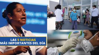 Las 5 noticias más importantes del día sobre el coronavirus en Perú 