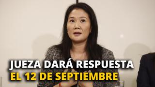 Keiko Fujimori: Jueza Susana Castañeda dará respuesta el jueves 12 de setiembre