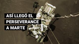 Así llegó el rover Perseverance a Marte
