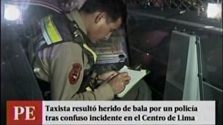 Cercado de Lima: Taxista fue baleado por policía en confusa intervención