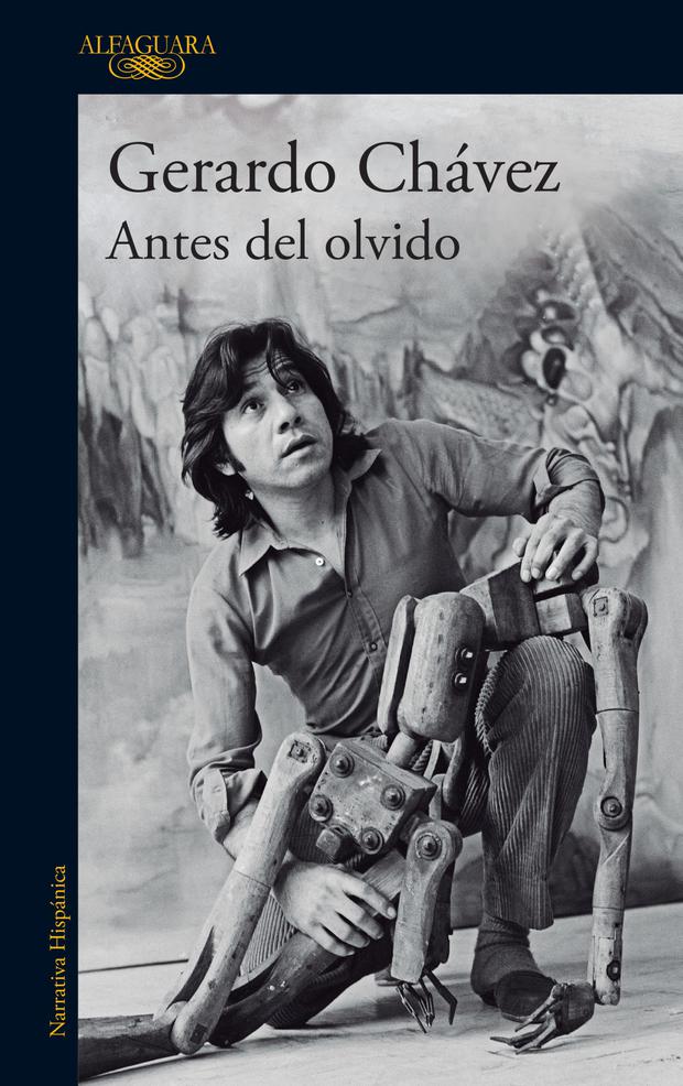Gerardo Chávez ha publicado 'Antes del olvido', su libro de memorias.