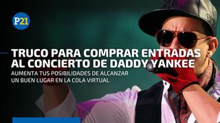 Daddy Yankee en Lima: aumenta tus posibilidades de comprar una entrada para el segundo concierto siguiendo estos pasos