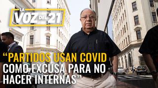 Fernando Tuesta: “Partidos usan COVID como excusa para no hacer internas”