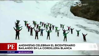 Áncash: montañistas y bailarines protagonizan reto #TusuriyChallenge en celebración al Bicentenario