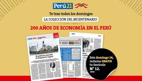 Este domingo 14 de febrero reclama la duodécima entrega de la 'Colección del Bicentenario: 200 años de Economía en el Perú' en todos los kioscos y de forma gratuita.