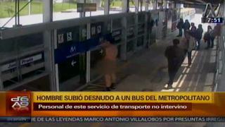 Metropolitano: Hombre desnudo irrumpió en la estación Javier Prado [Video]