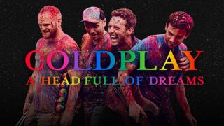 'Coldplay, A Head Full of Dreams' llega a las pantallas peruanas en una única función | VIDEO