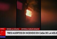 Tres personas mueren en incendio en vivienda de La Molina