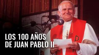 Los 100 años de Juan Pablo II