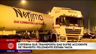 Camión cisterna de gas impactó contra vehículo en Villa El Salvador