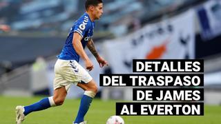 James Rodríguez: Conoce los detalles de su traspaso del Real Madrid al Everton