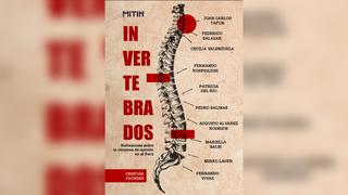 ‘Invertebrados’: el libro sobre el periodismo peruano es presentado en la FIL