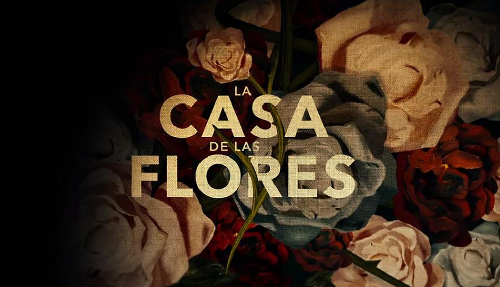 “La casa de las flores” estrena su nuevo intro y anuncia la fecha de estreno de su segunda temporada. (Foto: Netflix)