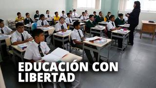 Educación con libertad [VIDEO]