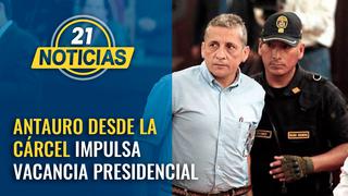 Desde la cárcel Antauro Humala impulsa vacancia presidencial
