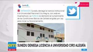 Sunedu deniega la licencia institucional a la Universidad Nacional Ciro Alegría