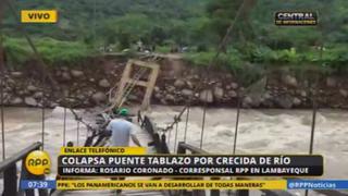 Chiclayo: Colapsó el puente Tablazo en Chongoyape [Video]