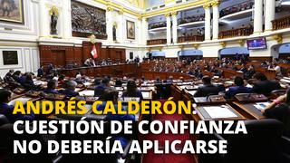 Andrés Calderón: Cuestión de confianza no debería aplicarse