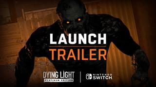 ‘Dying Light Platinum Edition’ ya está disponible en Nintendo Switch [VIDEO]