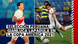 Copa América 2021: los números de Gianluca Lapadula que lo vienen convirtiendo en figura con la selección peruana