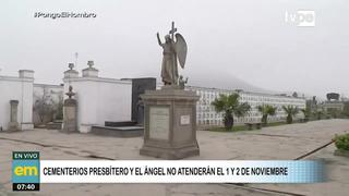 Cementerios Presbítero Maestro y El Ángel no atenderán el 1 y 2 de noviembre