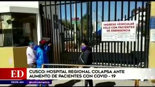 Hospital Regional de Cusco colapsa ante el aumento de casos por coronavirus