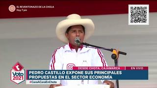 Pedro Castillo: “Sunat cobrará las deudas a empresas tramposas en el Perú”