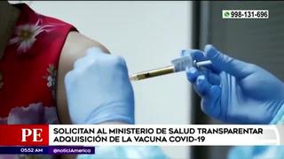 Solicitan al Minsa ser transparente en la compra de la vacuna contra el COVID-19