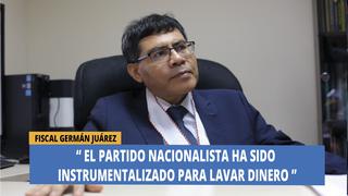 Fiscal Juárez: 'El partido Nacionalista ha sido instrumentalizado para lavar dinero'