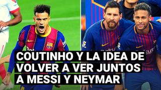 FC Barcelona: Philippe Coutinho opina sobre la posibilidad de volver a ver juntos a Messi y Neymar 