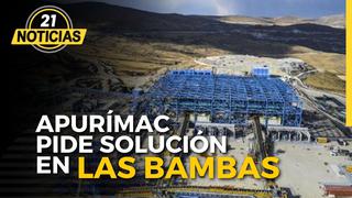 Apurímac pide solución en Las Bambas