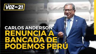 Carlos Anderson renuncia a bancada de Podemos Perú