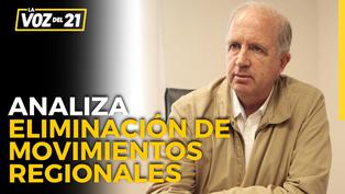Fernando Cillóniz sobre eliminación de movimientos regionales: “Habrá una reacción violenta en regiones”