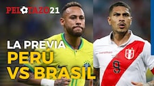 Previa Perú - Brasil: Rumbo al Mundial 2026 en Pelotazo21