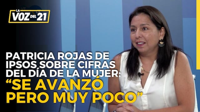Patricia Rojas de Ipsos sobre cifras del Día de la Mujer: “Se avanzó pero muy poco”