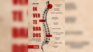 ‘Invertebrados’: el libro sobre el periodismo peruano es presentado en la FIL