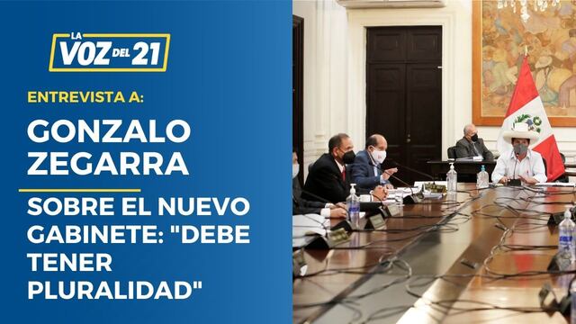 Gonzalo Zegarra, analista político sobre el nuevo gabinete: “Debe tener pluralidad”