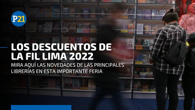 FIL LIMA 2022: grandes descuentos y novedades ofrecidas por las principales librerías