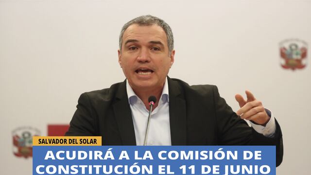 Salvador del Solar acudirá a la comisión de constitución el 11 de junio