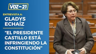 Gladys Echaíz: “El presidente Pedro Castillo está infringiendo la Constitución”