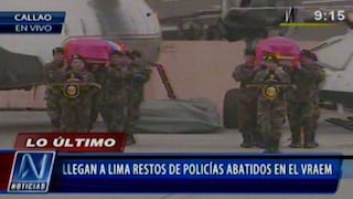 Ataque terrorista: Restos de policías asesinados en el VRAEM llegaron a Lima