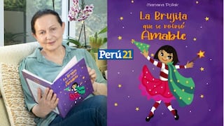 Conoce ‘La Brujita que se volvió amable’: El cuento infantil de Mariana Pollak