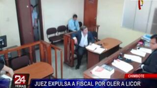 Chimbote: Juez expulsa a fiscal que llegó ebrio a la audiencia