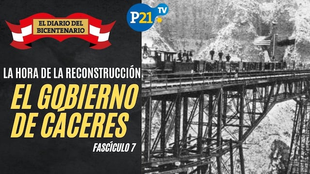 La hora de la reconstrucción: el gobierno de Cáceres