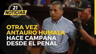 Antauro Humala: Otra vez hace campaña desde la prisión