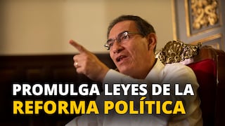 Presidente Vizcarra promulga leyes de la reforma política