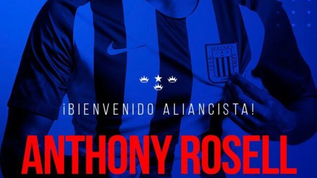 Alianza Lima confirmó a Anthony Rosell como nuevo fichaje para la temporada 2019
