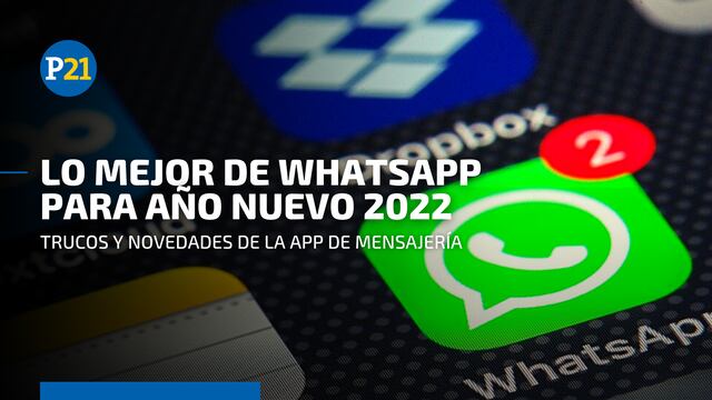Año Nuevo: mira los mejores trucos de WhatsApp para recibir el 2022