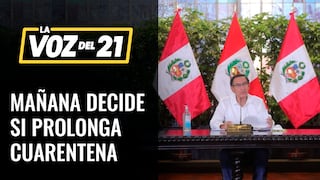 COVID-19: Presidente Vizcarra mañana decide si se amplia cuarentena en Perú 